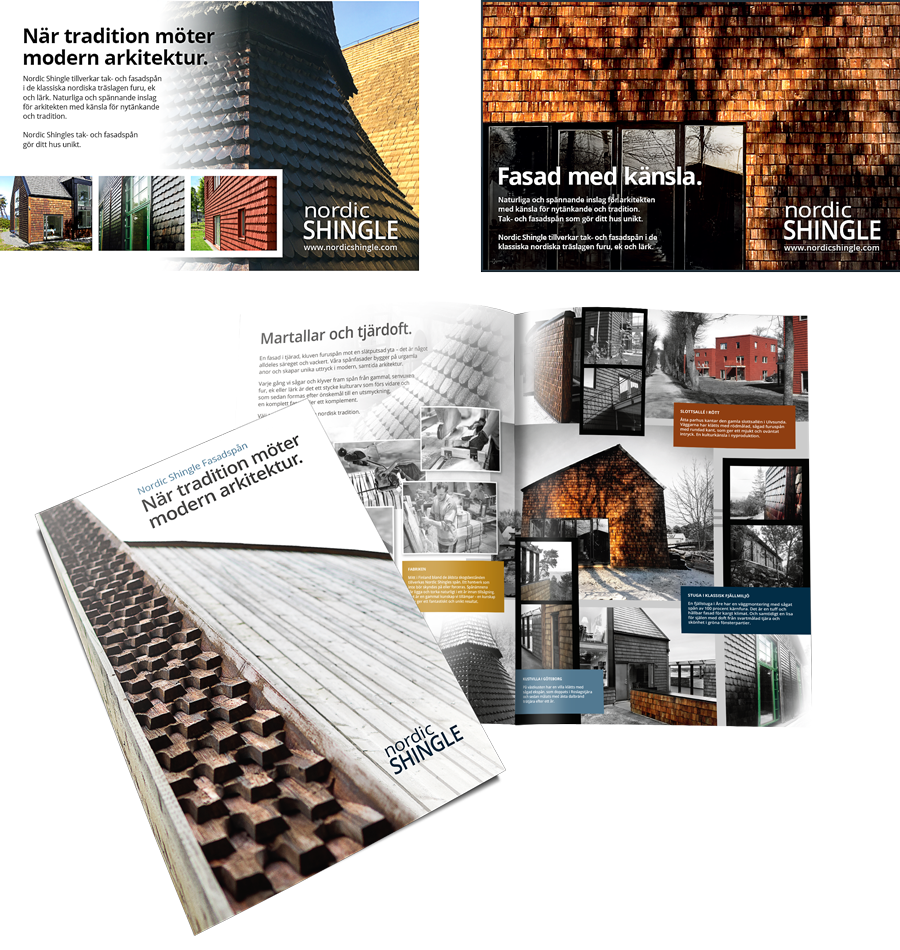 Annonser och folder formgivna till Nordic Shingle som tillverkar tak- och fasadspån.